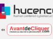 Avant de Cliquer devient Hucency - évolution de la marque de cybersécurité centrée sur l’humain